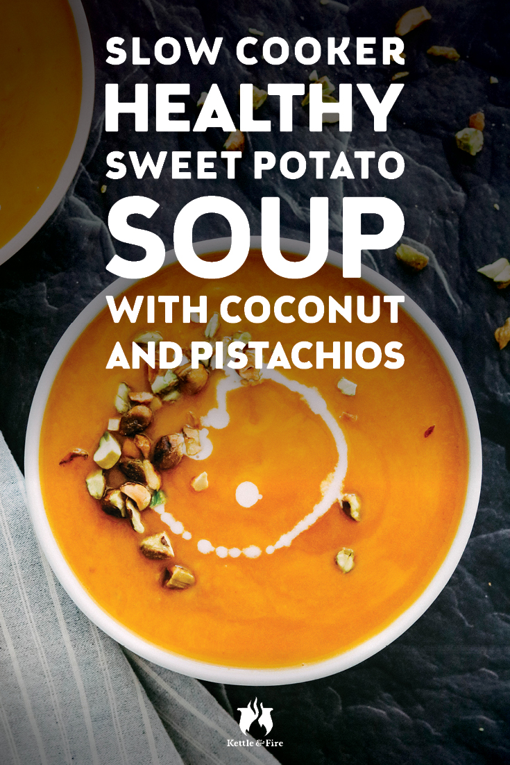 With only 10 ingredients and one cooking vessel, this healthy sweet potato soup with coconut and pistachio will amaze you—it is creamy, quick and delicious!