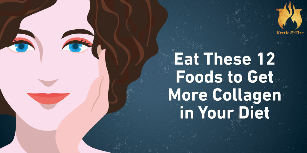 foods to get more collagen in your diet