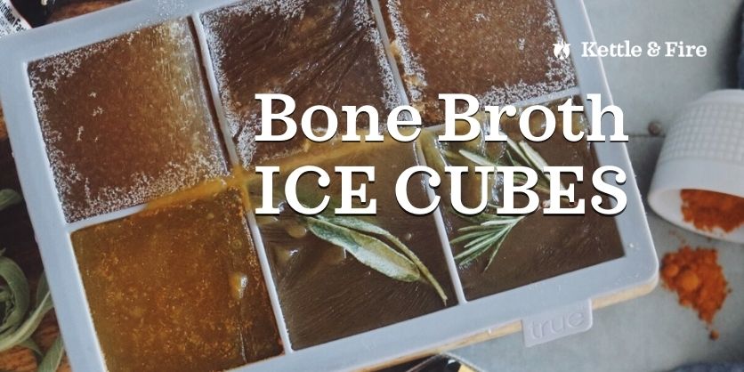 Bone Broth Ice Cubes Bone Broth Ice Cubes