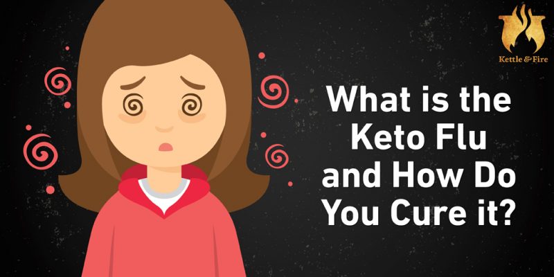 What Is the Keto Flu and How To Cure [Follow these 8 Steps]