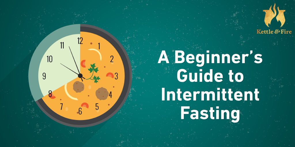 A Beginner's Guide to Intermittent Fasting A Beginner's Guide to Intermittent Fasting