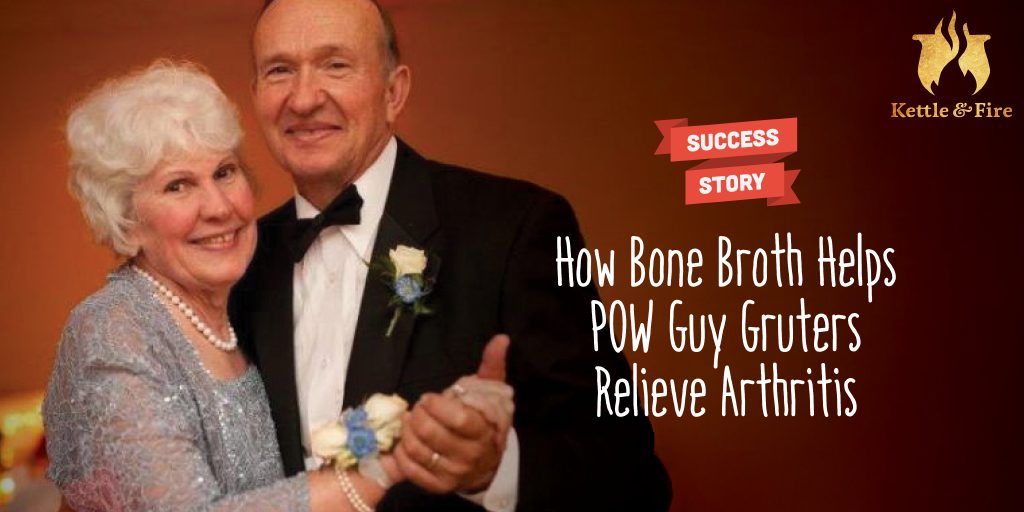 How_Bone_Broth_Helps_POW_Guy_Gruters_Relieve_Arthritis_cover How Bone Broth Helps POW Guy Gruters Relieve Arthritis