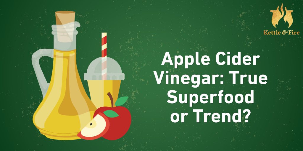 Benefits of Apple Cider Vinegar: True Superfood or Trend?
