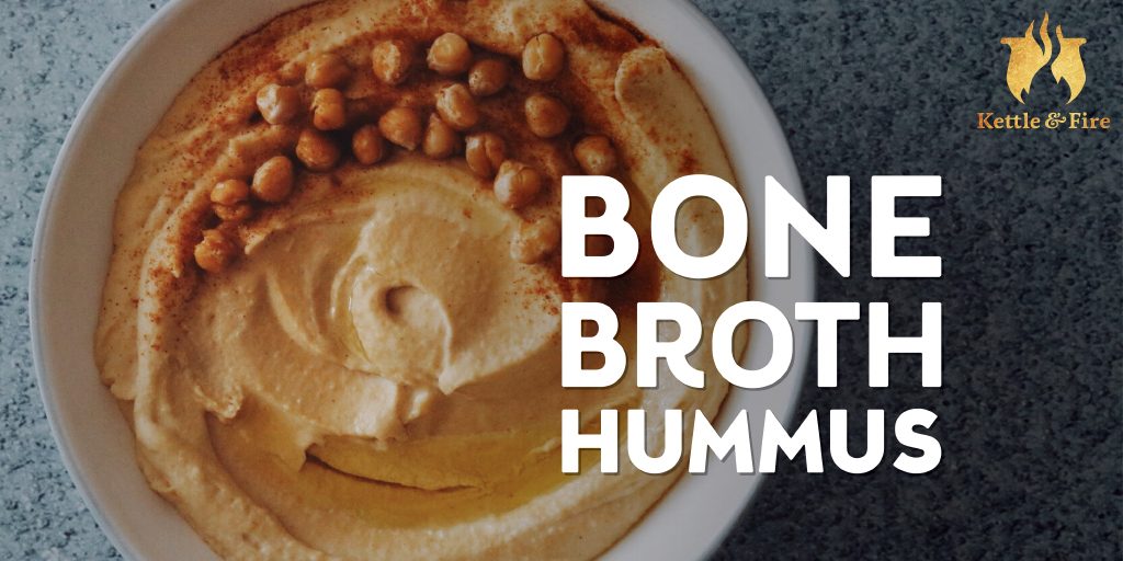Bone_Broth_Hummus_cover titled image (and shown): bone broth hummus