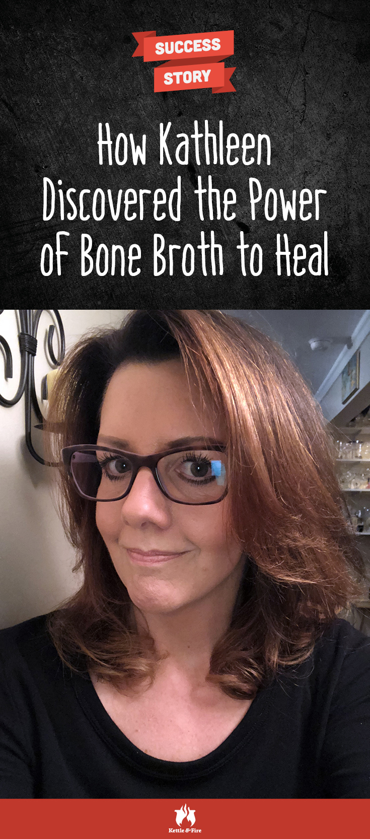 When Kathleen Brown was in her late 40s, she was 40 pounds overweight and experiencing some joint pain on her hips. She put her feet down to lose weight and live a healthy life. Learn how Kathleen discovered the power of bone broth to heal after her surgery in this story. 