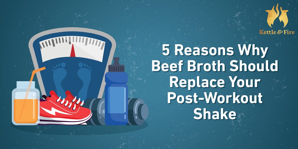 5 Reasons That Beef Broth Should Replace Your Post-Workout Shake 5 Reasons That Beef Broth Should Replace Your Post-Workout Shake
