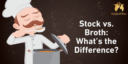 Stock vs. Broth What’s the Difference?