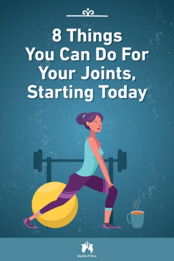 8 Things You Can Do For Your Joints Starting Today pin