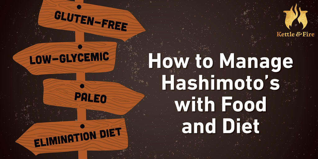 how-to-manage-hashimoto-s-with-food-and-diet-find-the-right-hashimoto