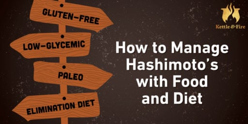 Hashimotos Diet: How to Manage Hashimoto's with Food and Diet
