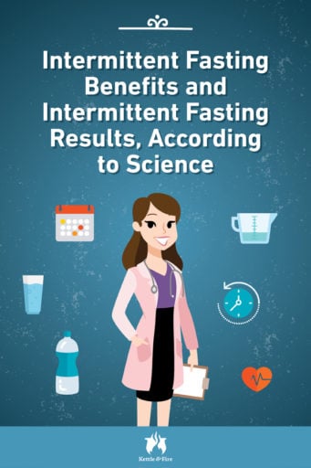 Intermittent Fasting Benefits and Intermittent Fasting Results According to Science