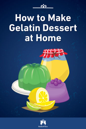 How to Make Gelatin Dessert at Home pin