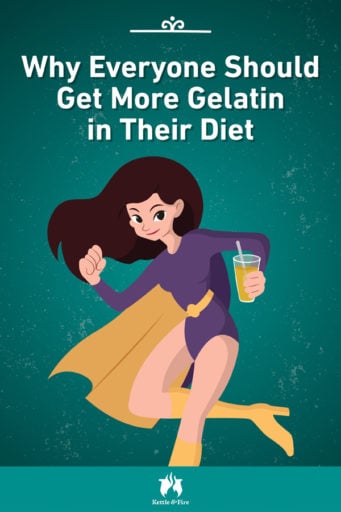 Why Everyone Should Get More Gelatin in Their Diet pin