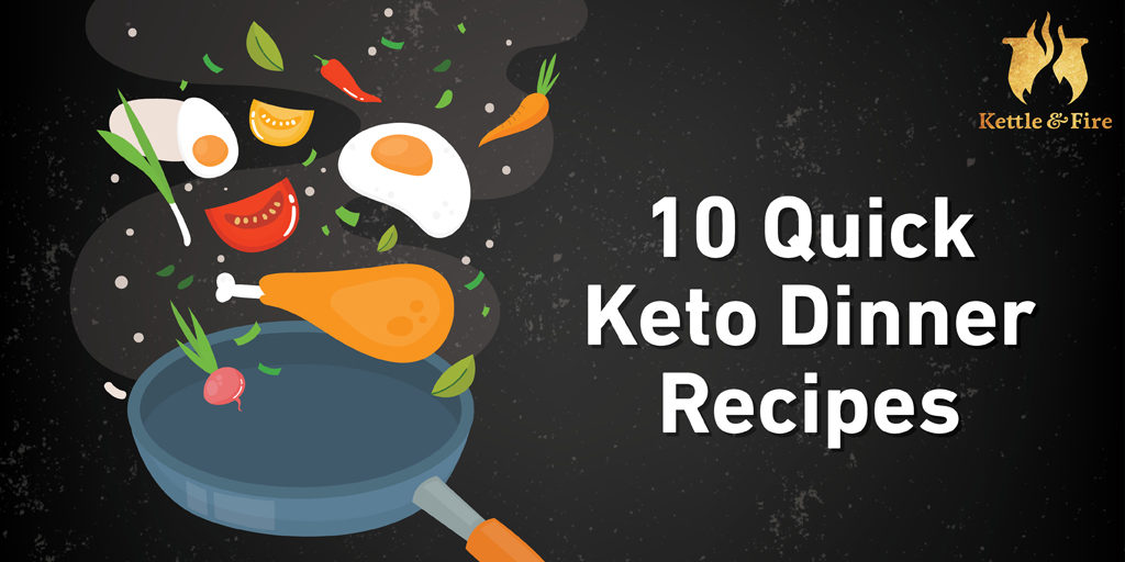10-Quick-Keto-Dinner-Recipes-cover.jpg 10 Quick Keto Dinner Recipes