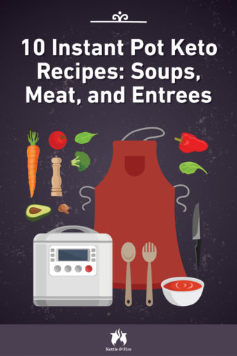 10 Instant Pot Keto Recipes Soups Meat and Entrees pin