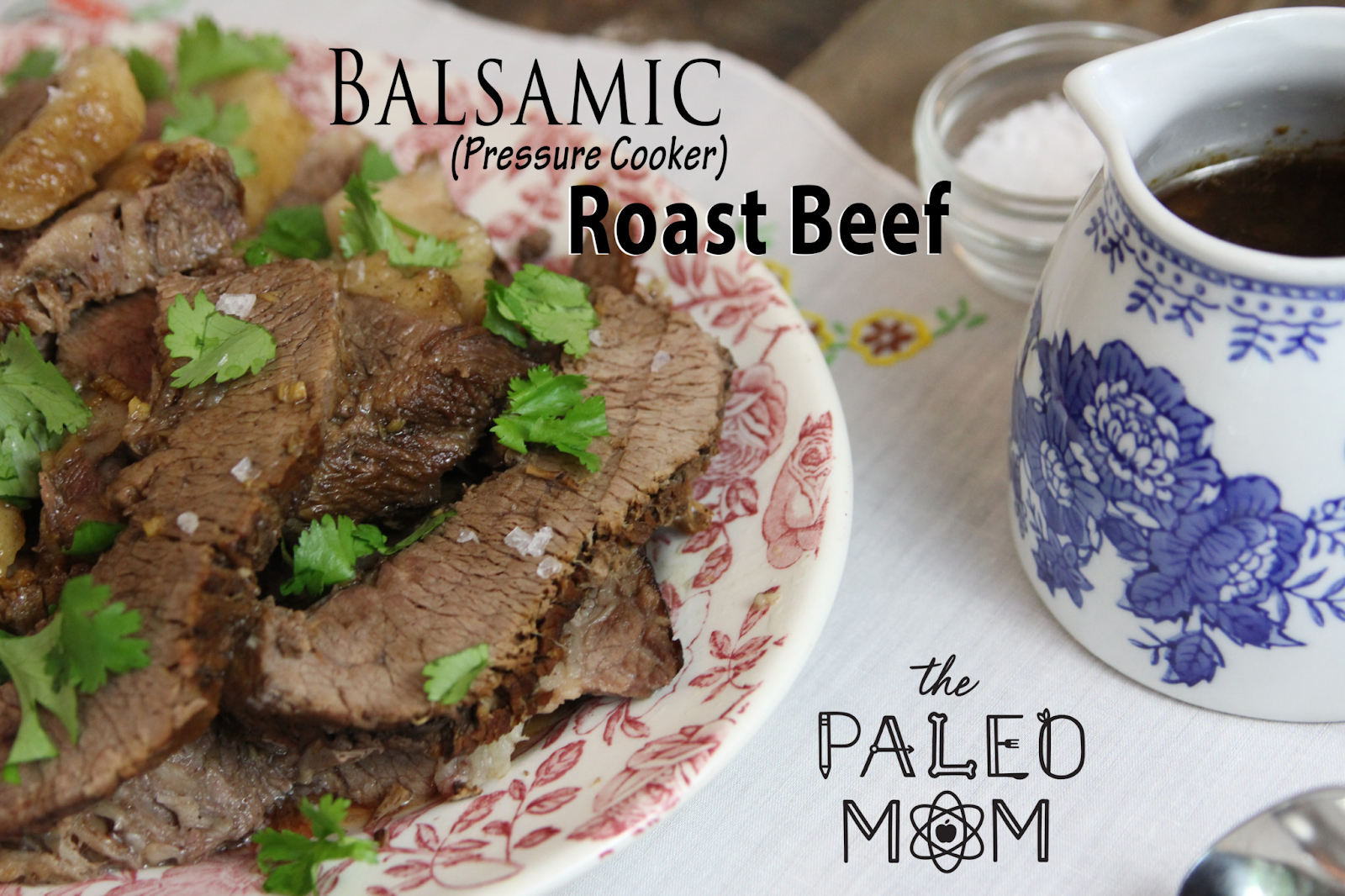 10 Instant Pot Keto Recipes: Soups, Meat, and Entrees - Balsamic Roast Beef
