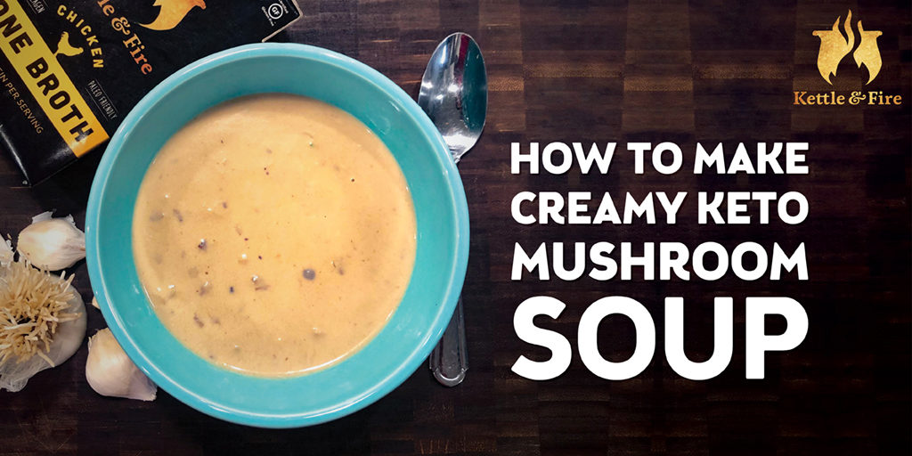 How to Make Creamy Keto Mushroom Soup