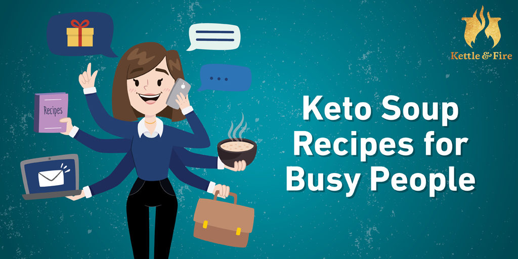 Keto Soup Recipes for Busy People
