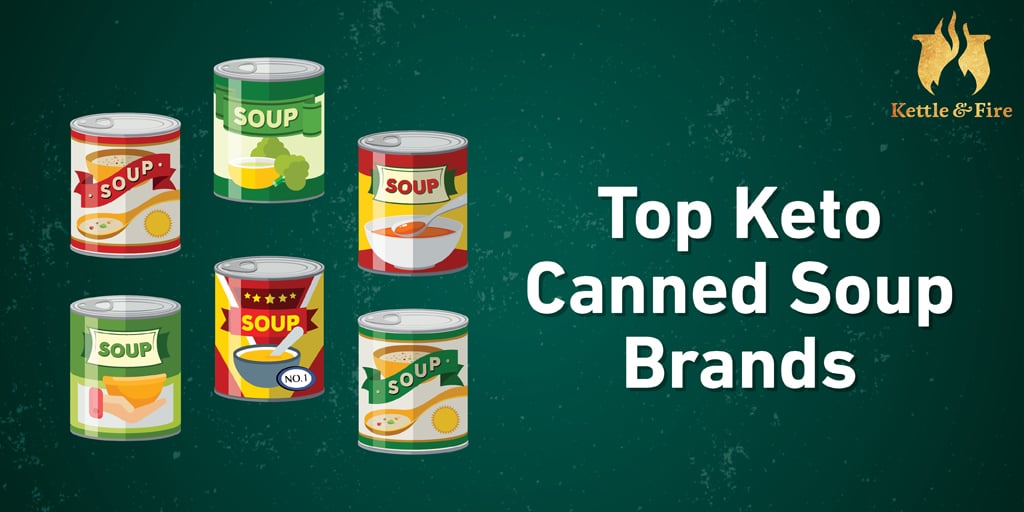 Top Keto Canned Soup Brands