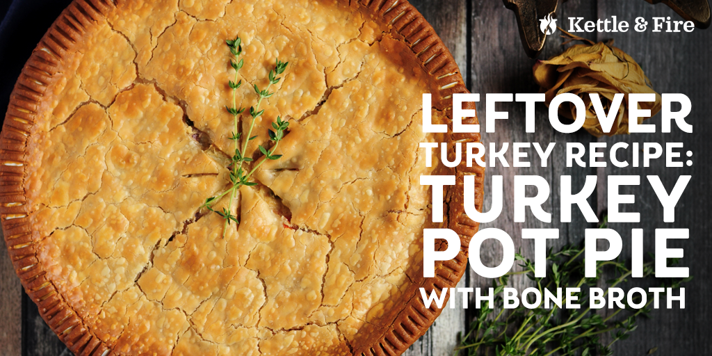 Turkey Pot Pie The best leftover turkey recipe is one that’s easy, flavorful, and filling. This turkey pot pie with bone broth checks all the boxes. Perfect for a rainy day.