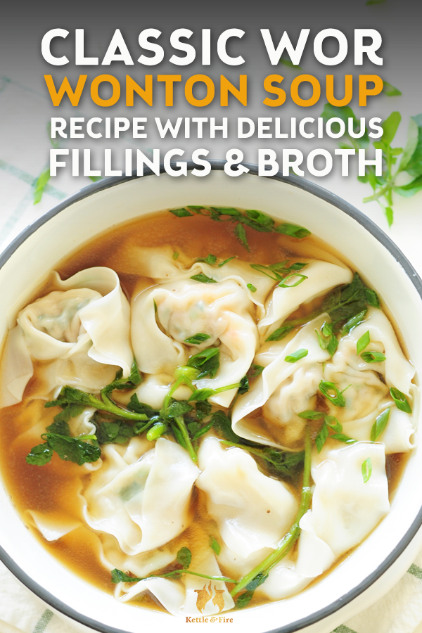 This simple wor wonton soup recipe teaches you to make homemade pork and shrimp wontons. Enjoy this authentic Chinese soup with veggies and a bone broth base.