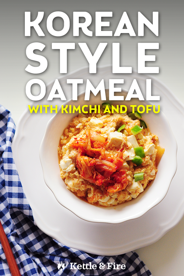 This Korean-inspired kimchi and tofu oatmeal is a delicious way to enjoy your morning oats. Flavorful, nutritious, protein-packed, and only 15 minutes total time.