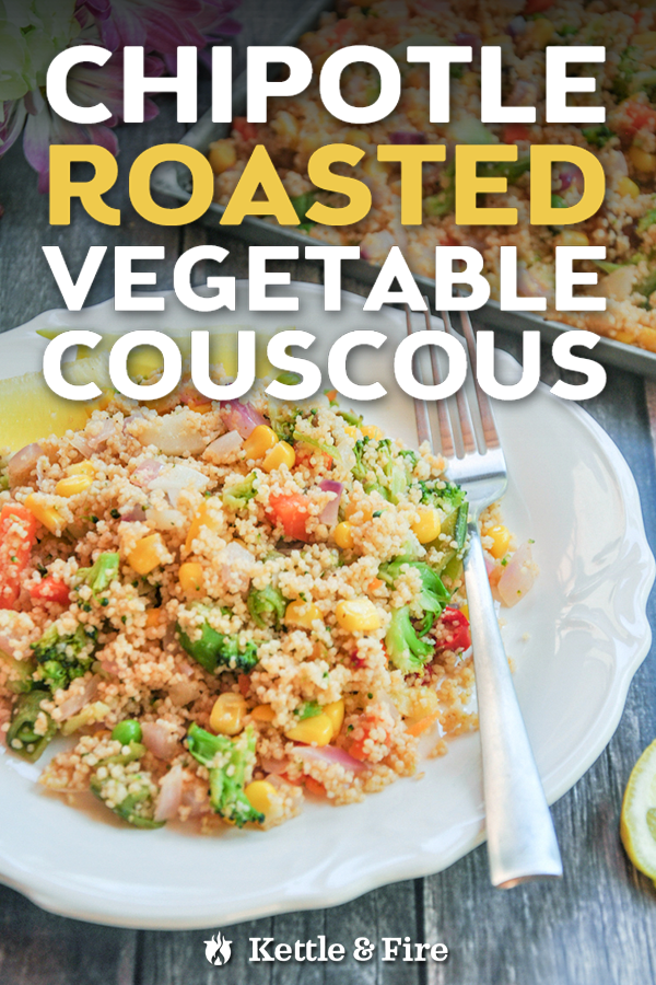 This chipotle roasted vegetable couscous will spice up any boring meal. Only five minutes of prep, seven ingredients, and an ideal way to use up fresh veggies.
