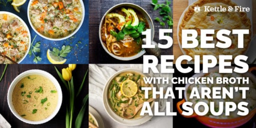 15_Best_Recipes_with_Chicken_Broth_That_Arent_All_Soups_-_Featured