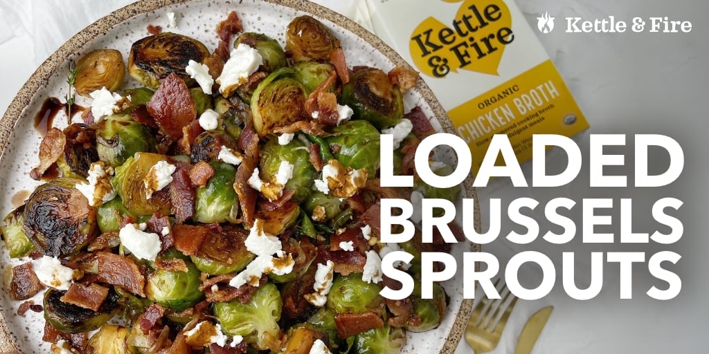 Loaded Brussels Sprouts