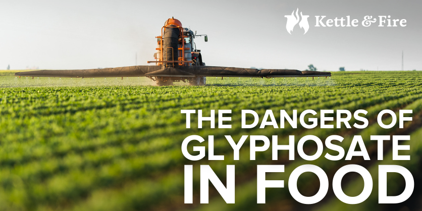 The Dangers of Glyphosate in Food (and what you can do about it)